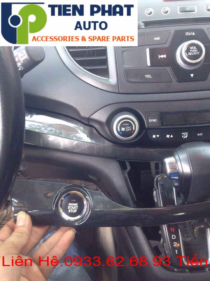 Độ Nút Engine Start Stop/Smart Key Chuyên Nghiệp Cho Honda Crv Tại Tp.Hcm
